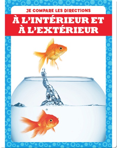 À l’intérieur et à l’extérieur (In and Out)
