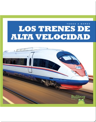 Los trenes de alta velocidad