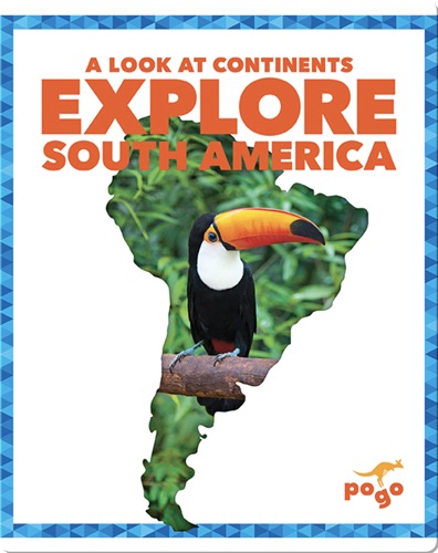 Explore South America
