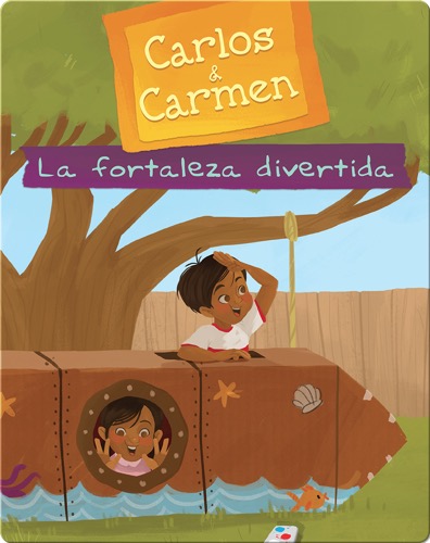 Carlos & Carmen: La fortaleza divertida (The Fun Fort)