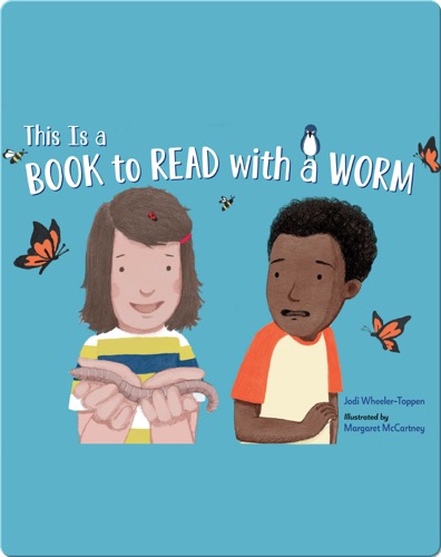 This Is a Book to Read with a Worm