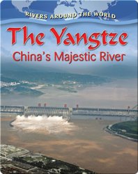 The Yangtze: China's Majestic River