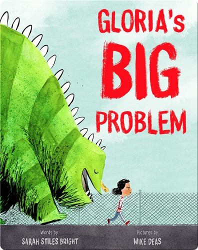 Gloria's BIG Problem