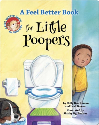 A Feel Better Book for Little Poopers