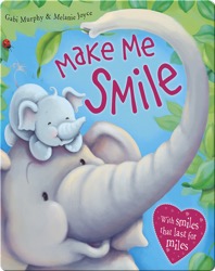 Make Me Smile: With Smiles That Last for Miles