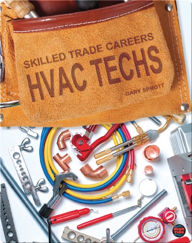 Skilled Trade Careers: HVAC Techs