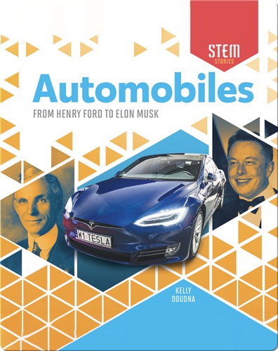 Automobiles: From Henry Ford to Elon Musk