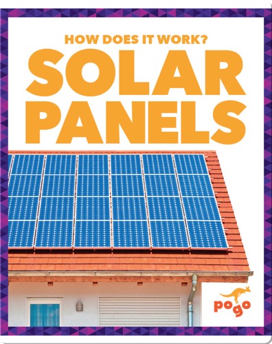 How Does It Work?: Solar Panels