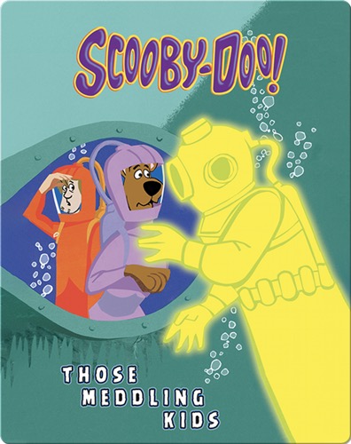 Scooby-Doo and Those Meddling Kids