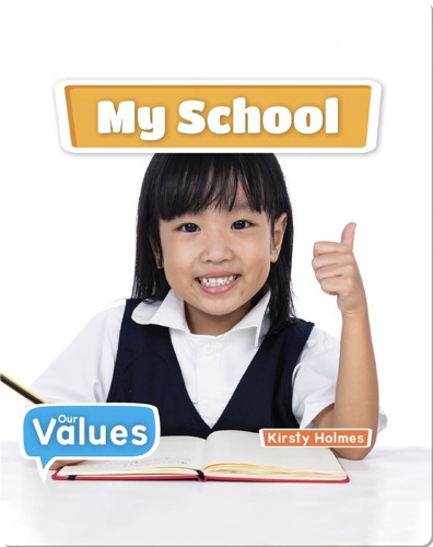 Our Values: My School