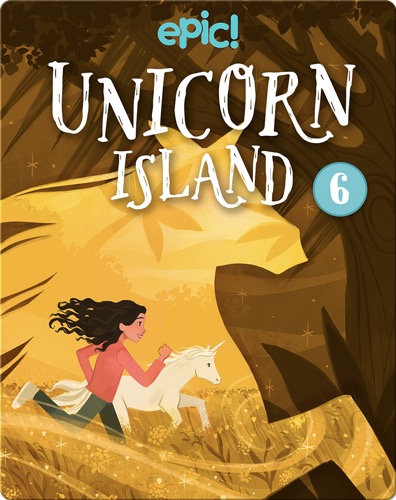 Unicorn Island Book 6: Secret Beneath the Sand
