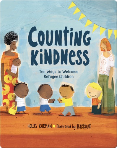 Counting Kindness: Ten Ways to Welcome Refugee Children
