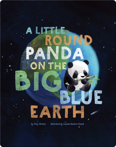 A Little Round Panda on the Big Blue Earth