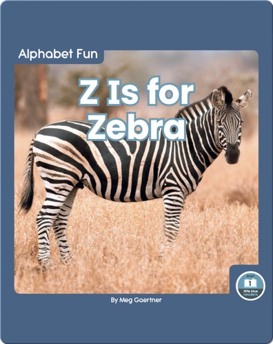 Alphabet Fun: Z is for Zebra