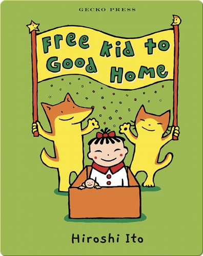 Free Kid to Good Home