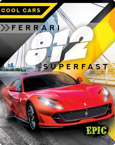 Cool Cars: Ferrari 812 Superfast
