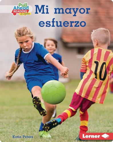 Espíritu deportivo: Mi mayor esfuerzo