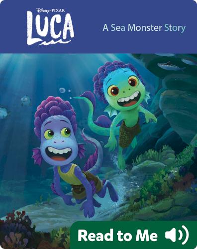 Luca: A Sea Monster Story