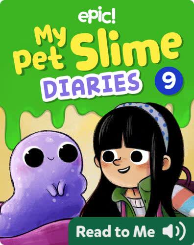 My Pet Slime Diaries Book 9