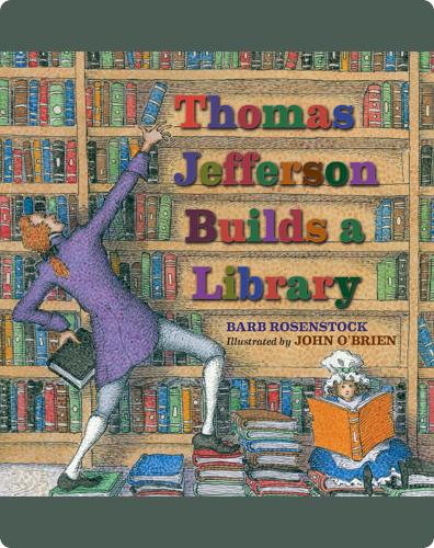 Thomas Jefferson Builds a Library