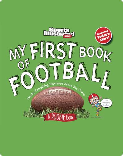 My First Book of Football: A Rookie Book