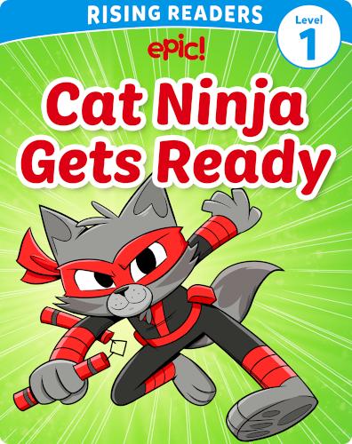 Cat Ninja Level 1: Cat Ninja Gets Ready