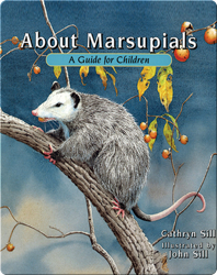 About Marsupials: A Guide for Children
