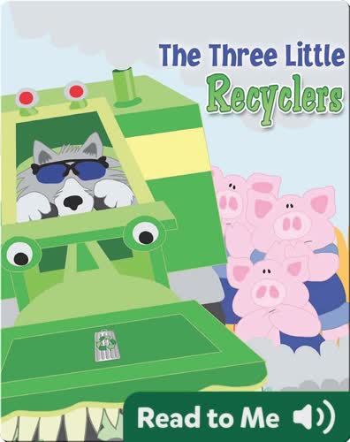 The Three Little Recyclers