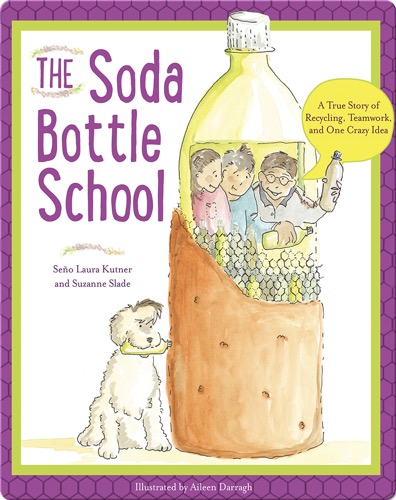 The Soda Bottle School