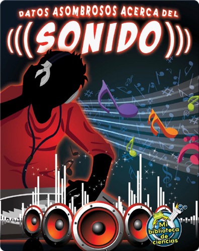 Datos asombrosos acerca del sonido