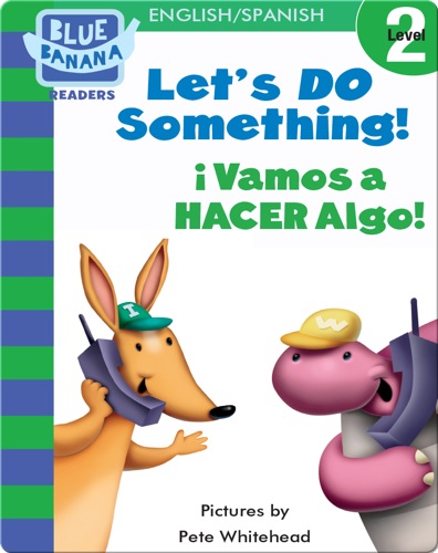 Let's Do Something! (¡Vamosa HACER Algo!)