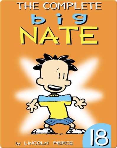 The Complete Big Nate: #18
