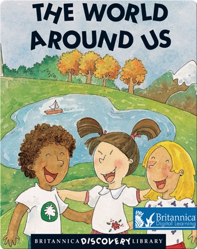 The World Around Us