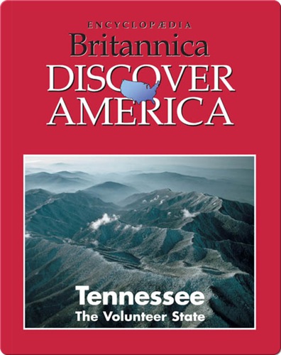 Tennessee: The Volunteer State
