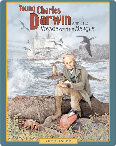 Young Charles Darwin and the Voyage of the Beagle