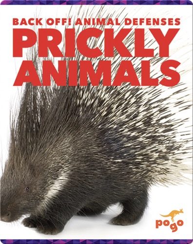 Back Off! Prickly Animals