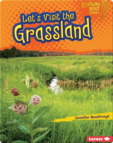 Let's Visit the Grassland