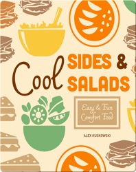 Cool Sides & Salads: Easy & Fun Comfort Fun