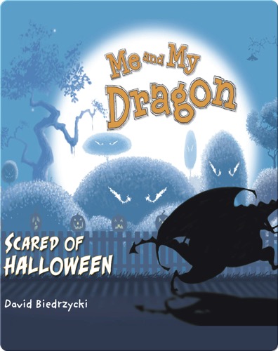 Me and My Dragon: Scared of Halloween
