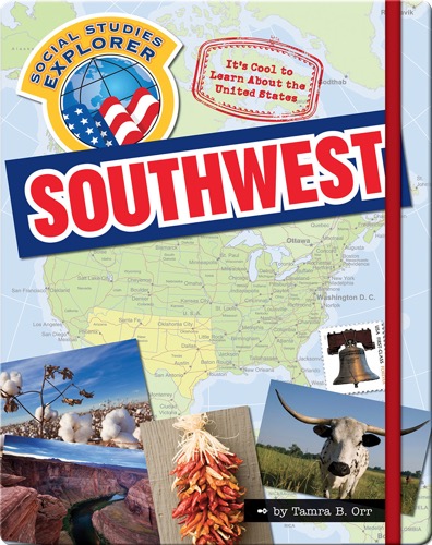 It's Cool to Learn About the United States: Southwest