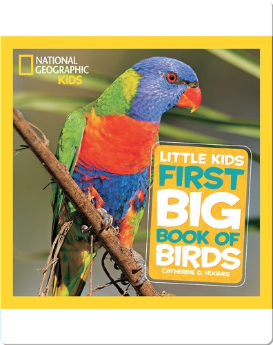 National Geographic Little Kids First Big Book of Birds
