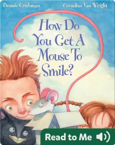 How Do You Get A Mouse To Smile?