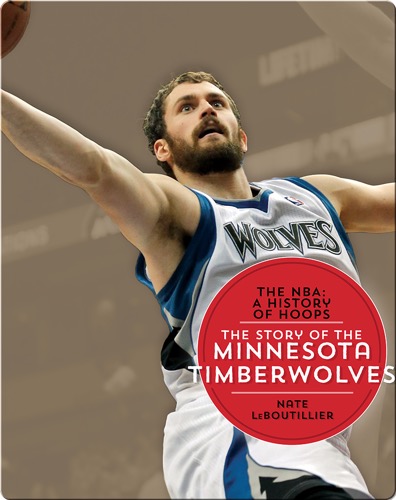 The Story of the Minnesota Timberwolves