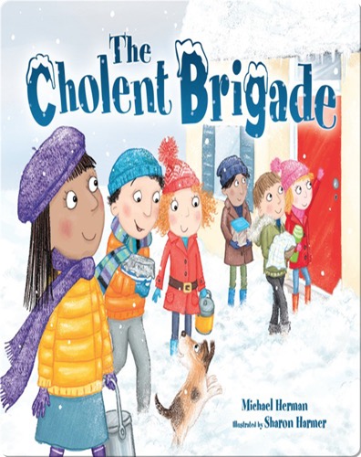 The Cholent Brigade
