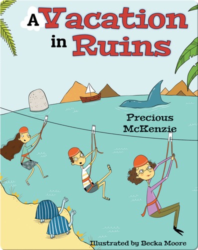 A Vacation in Ruins (Mexico)