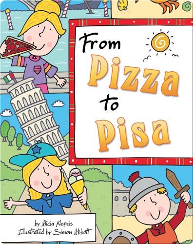 From Pizza to Pisa (Italy)