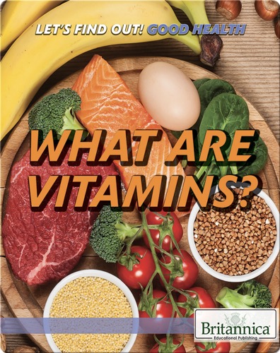 What Are Vitamins?