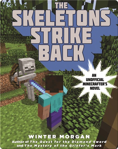 The Skeletons Strike Back: An Unofficial Gamer's Adventure, Book Five