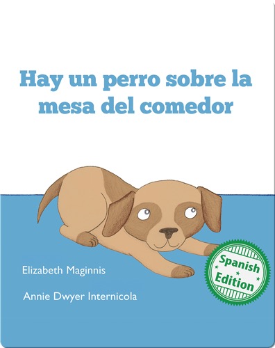 Hay un perro sobre la mesa del comedor