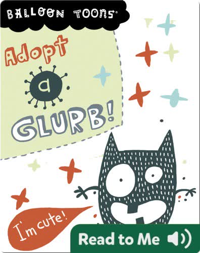 Adopt a Glurb!